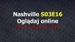 Nashville s03e16 Napisy online | Serial Nashville