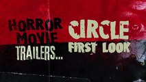 Circle FIRST LOOK (2015) - Psychological Horror Movie HD