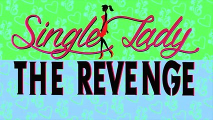 Sigla Single Lady The Revenge (2015)