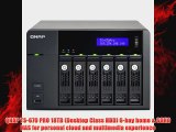 QNAP TS670 PRO 18TB Desktop Class HDD 6bay home SOHO NAS for personal cloud and multimedia experience