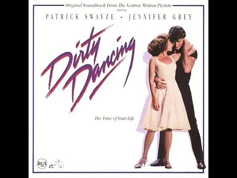 I´ve Had The Time Of My Life - Soundtrack aus dem Film Dirty Dancing