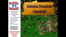 COSECHCIAŁ czyta Jolanta Nord – Antonina Domańska (audiobook, baśnie dla dzieci)