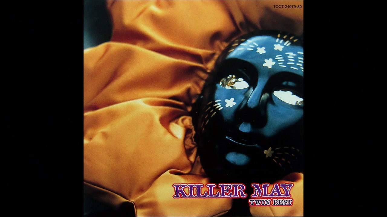 KILLER MAY ''Rock 'n' Roll the best of Music''