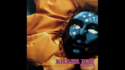 KILLER MAY ''Hey! Hey! Hey!''