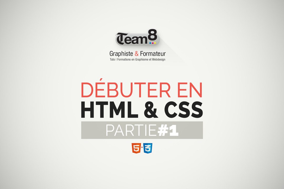 Débuter en HTML5 et CSS3 partie#1 - Tuto HTML CSS - Tutoriel Dreamweaver