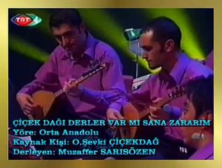 Abdurrahman TARİKCİ *Çiçekdağı Derler Var Mı Sana Zararım*