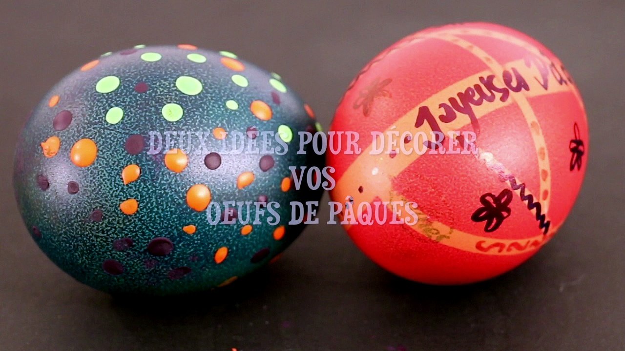 Deux idées faciles à faire pour décorer les oeufs de Pâques