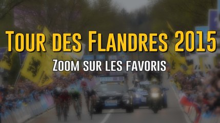 Tour des Flandres 2015 - Zoom sur les favoris