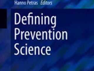 Download Defining Prevention Science ebook {PDF} {EPUB}