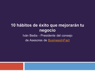 10 hábitos de éxito que mejorarán tu negocio