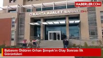 Babasını Öldüren Ünlü Oyuncu Orhan Şimşek Tutuklandı