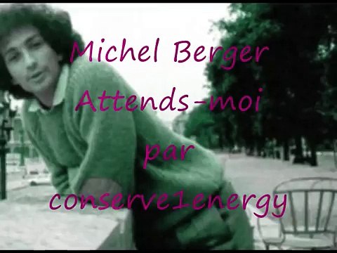 Attends-moi, Michel Berger