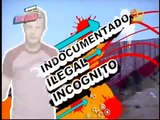 Facundo Incognito   Indocumentados ilegales