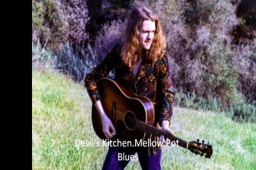 Devil's Kitchen "Mellow Pot Blues"1968 US Psych Blues Rock