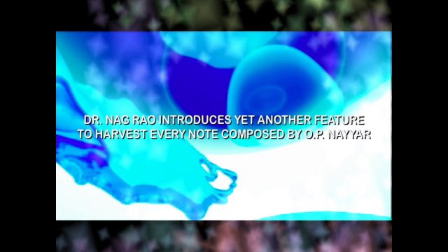 DR. NAG RAO PRESENTS AUDIO FROM O.P. NAYYAR'S 1956 MEGA MUSICAL HIT: SHRIMATI 420: BADEE RANGEELEEI