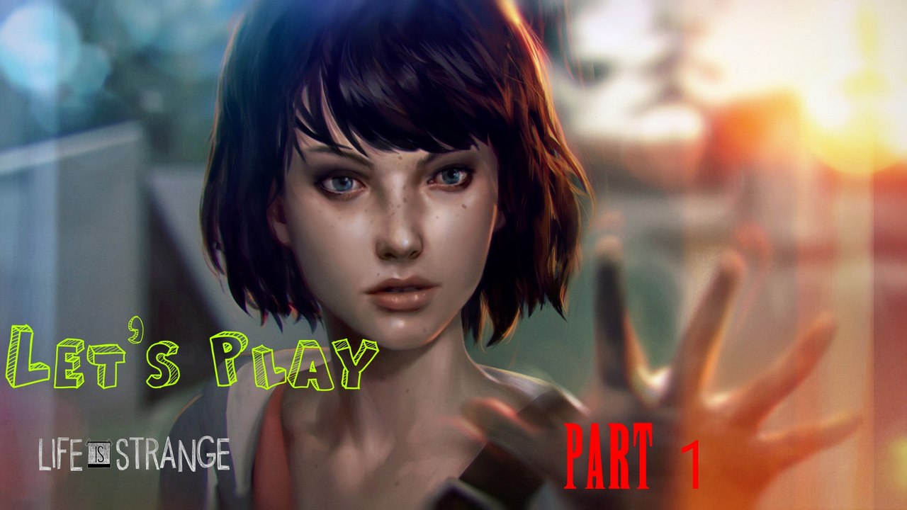 Let's Play : Life Is Strange Episode 1 DEMO PS4 - Part 1