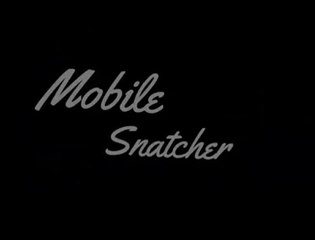 Mobile Snatcher by 3 Friendzz Production