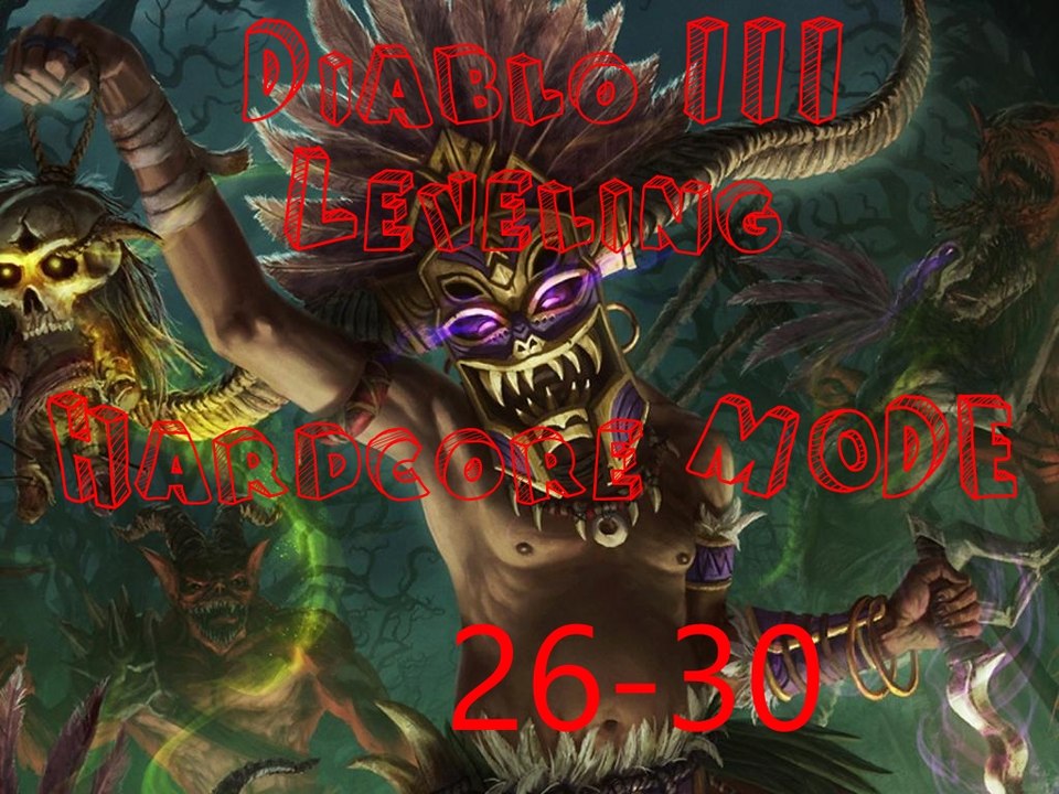 Diablo III RoS PS4 - Hardcore HC Leveling Witch Doctor / Hexendoktor von 26-30