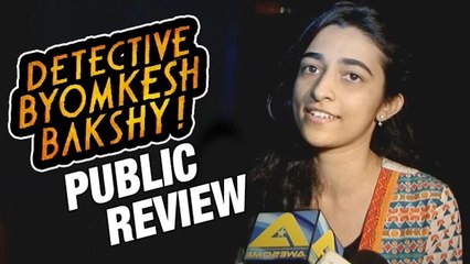 Public Review Of Film Detective Byomkesh Bakshy