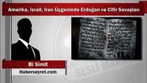 Bi Simit - Amerika, Israil, Iran Ücgeninde Erdogan ve Cifir Savaslari (Sesli Makale)