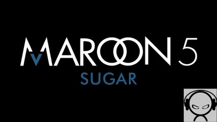 Maroon 5 - Sugar (HQ Audio)