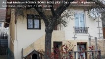 A vendre - maison - ROSNY SOUS BOIS (93110) - 4 pièces - 64m²