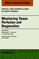 Download Monitoring Tissue Perfusion and Oxygenation An Issue of Critical Nursing Clinics ebook {PDF} {EPUB}