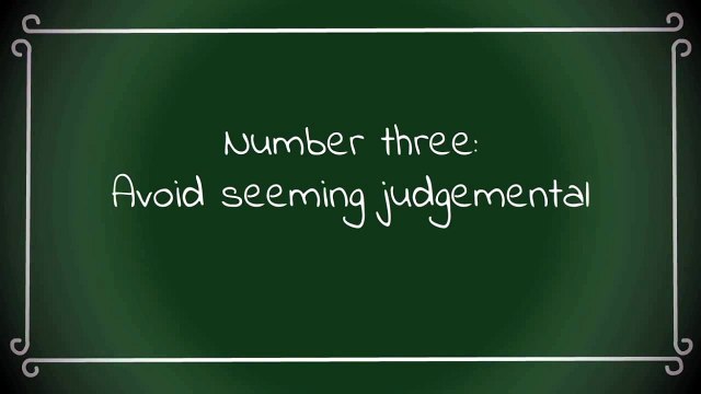 Avoid judgements - Listening skills