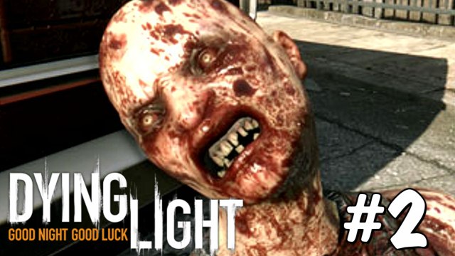 Dying Light: GIANT ZOMBIE - Mission 2 First Assignment Gameplay Walkthrough Part 2
