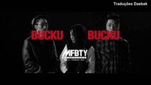 ★ MFBTY feat. EE, Rap Monster, Dino-J - Buckubucku [Legendado em PT-PT]