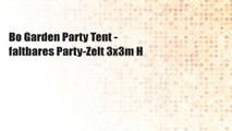 Bo Garden Party Tent - faltbares Party-Zelt 3x3m H