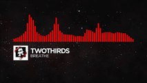 [DnB] - TwoThirds - Breathe [Monstercat FREE RELEASE]