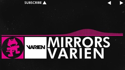 [Drumstep _ Moombahton] Varien - Mirrors [Monstercat Release]