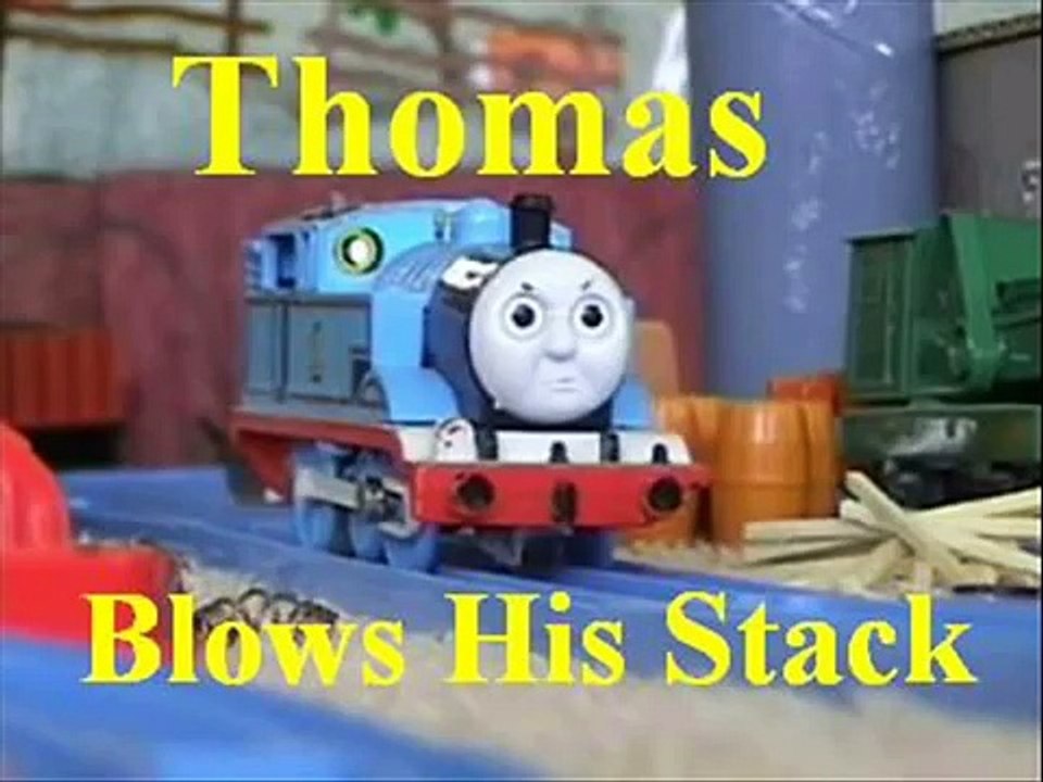 Thomas Blows His Stack