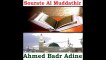 Sourate Al Muddathir - Ahmed Badr Adine