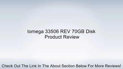 Iomega 33506 REV 70GB Disk Review
