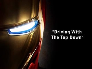 Iron Man OST - Driving With The Top Down
