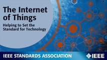 Internet of Things - Helping to Set the Standard for Technology