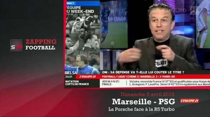 Zap'Foot : «PSG-OM, c'est une Porsche face à une R5 turbo»