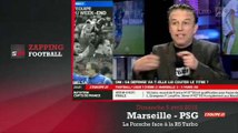 Zap'Foot : «PSG-OM, c'est une Porsche face à une R5 turbo»