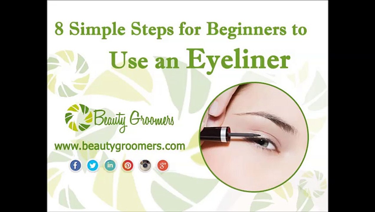 8 Simple Steps for Beginners to Use an Eyeliner