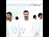 Hakan Altun - Ask Lutfen Gel ( 2o15 )