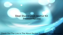 Steel Stud/drywall Anchor Kit Review