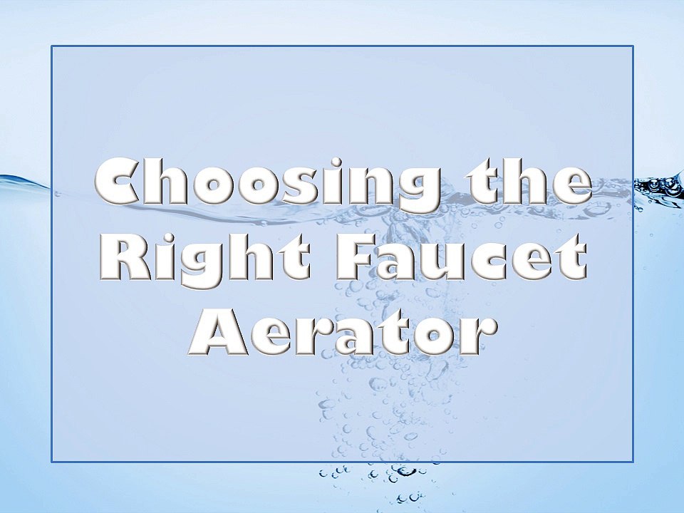 Finding the Right Faucet Aerator