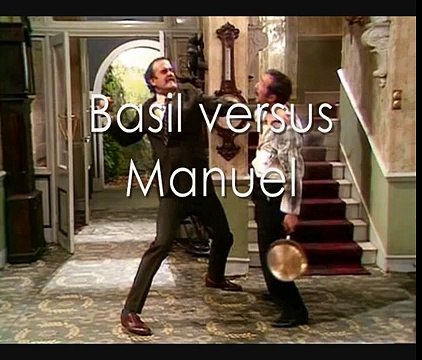 Fawlty Towers: Basil versus Manuel