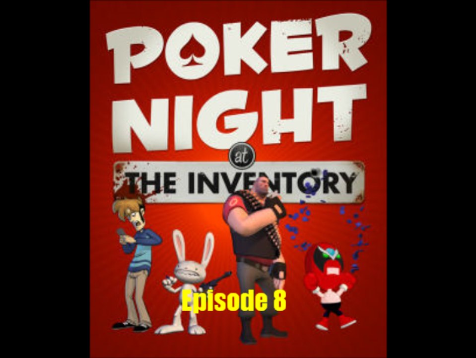Let's Play Poker Night at the Inventory Episode 8