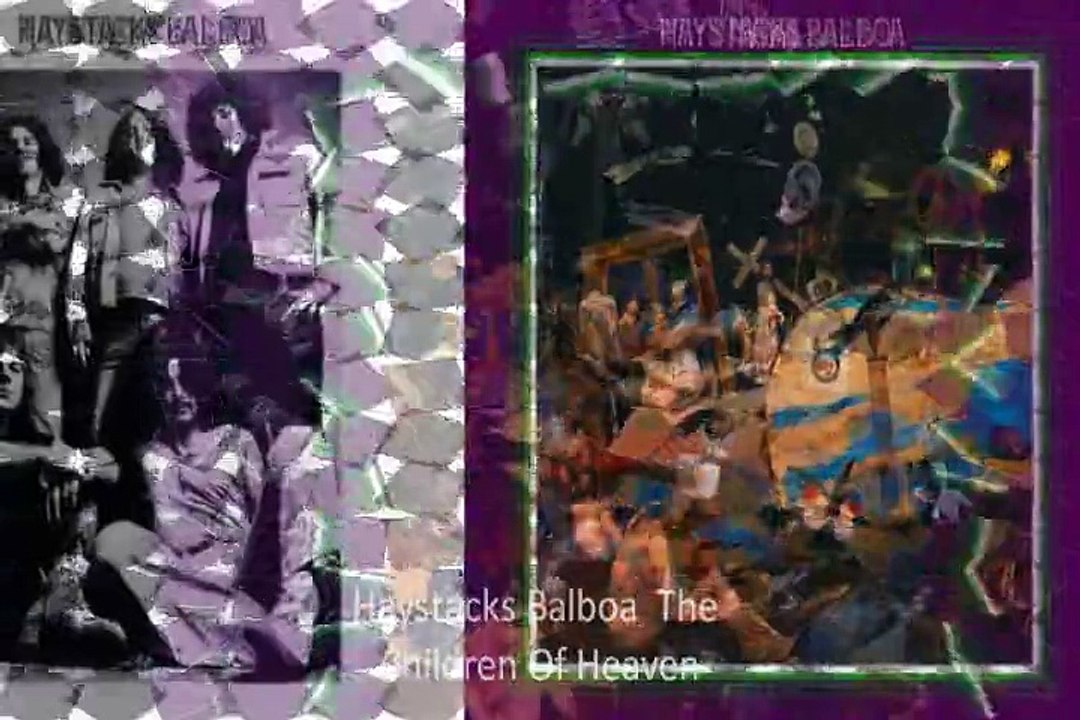 Haystacks Balboa  "The Children Of Heaven"   1970 US Hard Acid Prog Rock