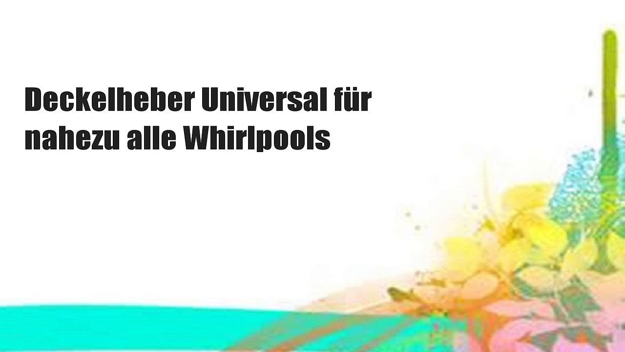 Deckelheber Universal für nahezu alle Whirlpools