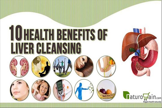 Top 10 Health Benefits of Liver Cleansing and Ways to Cleanse Liver Naturally