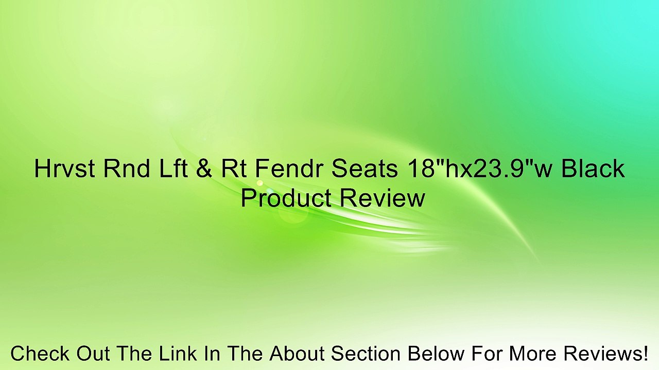 Hrvst Rnd Lft & Rt Fendr Seats 18"hx23.9"w Black Review